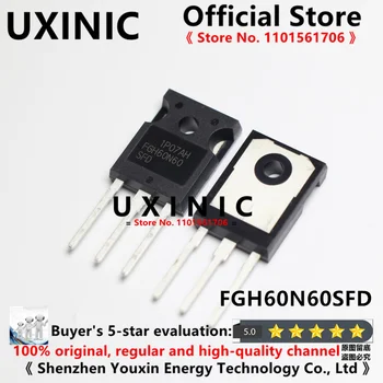 UXINIC Нов Внос OriginaIFGH60N60 FGH60N60SFD IGBT тръба 60A 600 65A 5,0